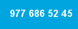977 686 52 45